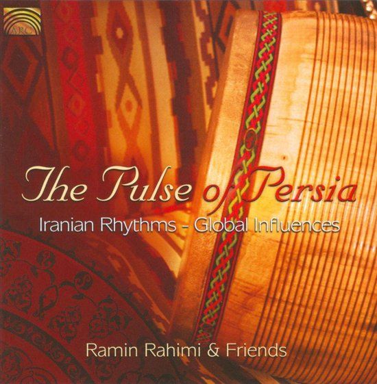 Ramin Arc Music Pulse Of Persia, The