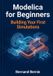 Modelica for Beginners: Building Your First Simulations
