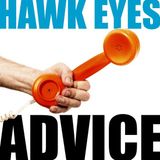 Suburban Hawk Eyes Advice