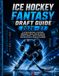 Ice Hockey Fantasy Draft Guide 1 2026-27