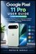 Google Pixel 11 Pro User Guide