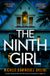 The Libri GmbH The Ninth Girl: A Heart-Racing Thriller That Will Have You Hooked from Page One Paperback