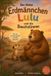 Das Independently Published Das kleine Erdmännchen Lulu und die Bauchstimme
