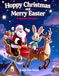 Hoppy Christmas and Merry Easter: A Rhyming Adventure