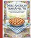American as Apple Pie: an America 250th Anniversary Cookbook - Collector's Edition