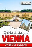 GUIDA DI VIAGGIO VIENNA 2026-2027