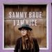 PIAS Nederland Sammy Brue I Am Nice