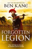 The Ben Kane Forgotten Legion Paperback