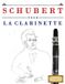 Schubert pour la Clarinette: 10 pièces faciles pour la Clarinette débutant livre