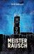 Meisterrausch Paperback
