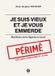 Je Librinova Je suis vieux et je vous emmerde: Manifeste contre l'âgisme au travail