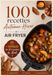 AIR FRYER - 100 recettes Automne & Hiver + 20 recettes de Noël en Bonus - Edition 2026