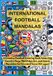 International Football Mandalas: A Creative Football Coloring Book Featuring Country Flags, Matchday Art, and Sports Mandalas for Fans and Teens (10+ ages)