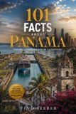 101 Libri GmbH 101 Facts about Panama Paperback
