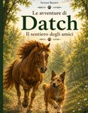Le avventure di Datch: Il sentiero degli amici