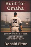 Built for Omaha: South Carolina Baseball