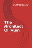 The Architect Of Ruin: Doctrines, Metaphors, and the Hidden Logic of Options