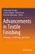 Advancements Springer Nature Advancements in Textile Finishing: Techniques, Technologies, and Trends Paperback