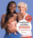 Maman et sportive: Préserver son corps et retrouver la forme après bébé