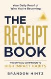 The Receipt Book: Your Daily Proof of Who You’re Becoming