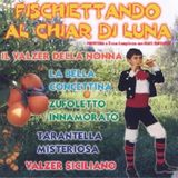 Fischiettando Privitera E Il Suo Complesso C - Fischiettando Al Chiar Di Luna
