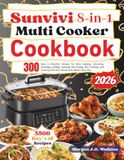 Sunvivi 8-in-1 Multi Cooker Cookbook