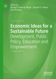 Economic Palgrave Macmillan Economic Ideas for a Sustainable Future Paperback