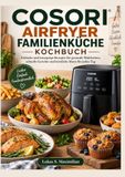 COSORI AIRFRYER FAMILIENKÜCHE KOCHBUCH