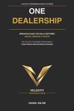One The Velocity Automotive Fixed Operations Playbook- One Dealership