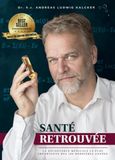 SANTE RETROUVEE