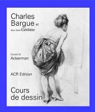 Charles Acr Edition Charles Bargue Et Jean-Léon Gérôme Hardcover
