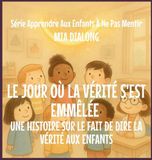 Le Jour Où La Vérité S'Est Emmêlée: Une Histoire Sur Le Fait De Dire La Vérité Aux Enfants: 5