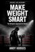 MAKE WEIGHT SMART The Ketogenic Approach for Boxers