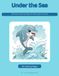 Under the Sea: 50 Ocean Coloring Pages for Kids Ages 3 and Up
