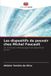 Les Editions Notre Savoir Les dispositifs du pouvoir chez Michel Foucault Paperback