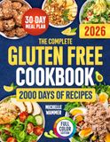 The Complete Gluten Free Cookbook