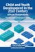 Child Libri GmbH Child and Youth Development in the 21st Century: African Perspectives