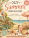 Cozy Summer Coloring Book: 20 Cozy Summer Designs to Relax and Unwind