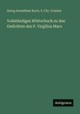 Vollständiges GPSR Kontakt Vollständiges Wörterbuch zu den Gedichten des P. Virgilius Maro