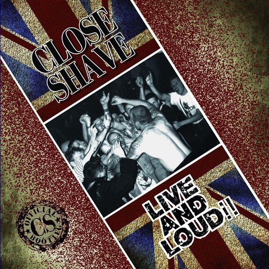 Close Shave - Live & Loud (LP) - Standard Edition - Hardrock - Stereo