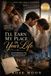 I'll Earn My Place in Your Life: A Heartwarming Romance About Loss, Love, Second Chances, and Finding What Truly Matters: 3