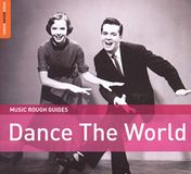 Various - Dance The World. The Rough Guide