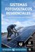 Sistemas Fotovoltaicos Residenciales: Integración fotovoltaica para viviendas