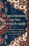 De Waries B.V. De geschiedenis van het Perzisch tapijt