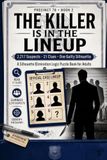 Precinct 78 Volume 2: The Killer is in the Lineup - A Silhouette Elimination Logic Puzzle Book for Adults: An Interactive Murder Mystery Whodunit-21 Clues - 1 Killer