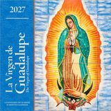 La Brown Trout La Virgen de Guadalupe 2027 12 X 24 Inch (Hanging) Monthly Square Wall Calendar English/Spanish Bilingual Plastic-Free