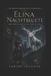 Elina The Dragon Chronicles of Volmarstein- Elina Nachtbluete and the Curse of the white Stag