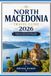 NORTH MACEDONIA TRAVEL GUIDE 2026: WHERE ANCIENT KINGDOMS MEET TIMELESS MOUNTAIN WONDERS