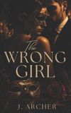 The Libri GmbH The wrong Girl: Masquerade series (The Calder &Sokol ): 1 Paperback