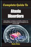 Complete Guide To Ataxia Disorders